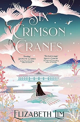 Six Crimson Cranes - Elizabeth Lim · 2022