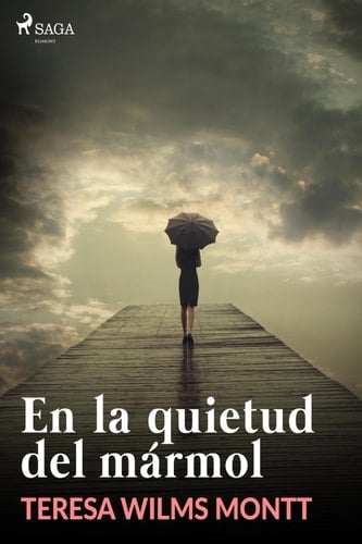 En la quietud del mármol (Spanish Edition) - Teresa Wilms Montt • 2021