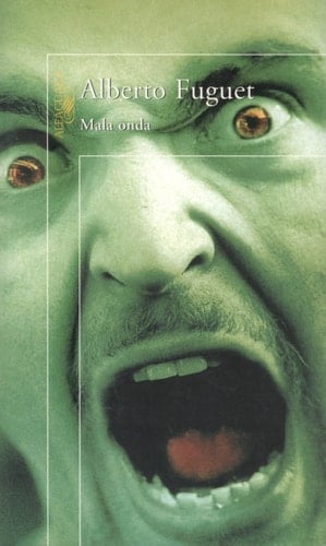 Mala Onda (Biblioteca del sur. Novela) (Spanish Edition) - Alberto Fuguet • 1999