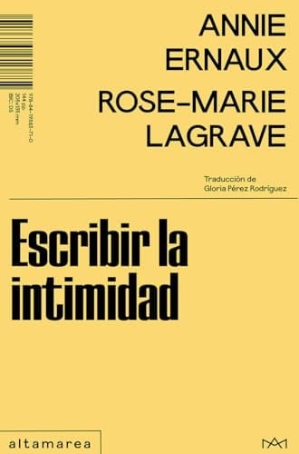 Escribir la intimidad - Annie Ernaux · 2024