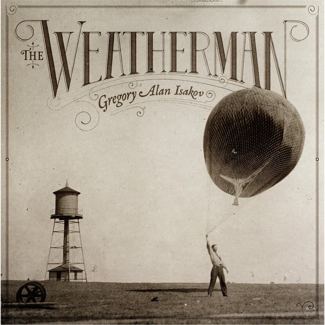 The Weatherman - Album 路 Gregory Alan Isakov