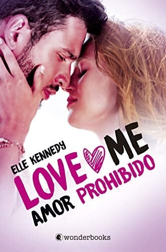 Amor prohibido: (Serie Love Me 1) (Spanish Edition) - Elle Kennedy • 2020