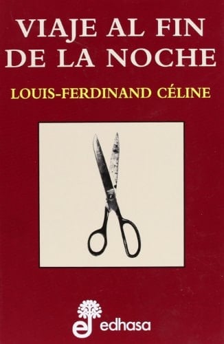 Viaje al fin de la noche - CELINE LOUIS-FERDINAND • 2008