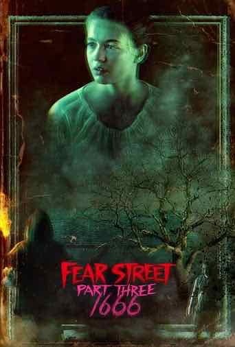 Fear Street: 1666 - Leigh Janiak · 2021