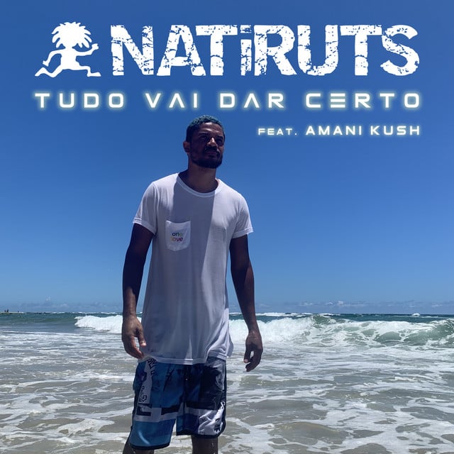 Tudo Vai Dar Certo - Track · Natiruts, Amani Kush