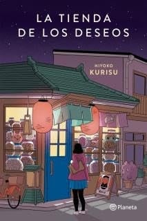 La tienda de los deseos - Hiyoko Kurisu · 2025