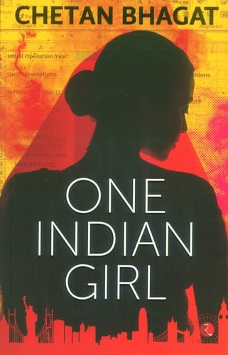 One Indian Girl - Chetan Bhagat • 2016