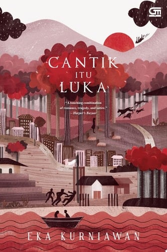 Cantik Itu Luka (Indonesian Edition) - Eka Kurniawan · 2018
