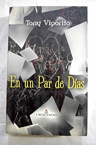 En un par de días - Tony Vigorito · 2008