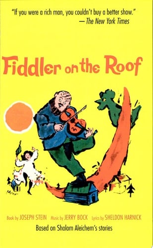 Fiddler on the Roof - Jerry Bock, Joseph Stein, Sheldon Harnick, Sholem Aleichem · 1990
