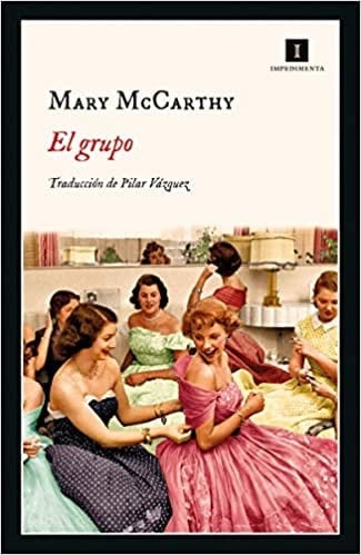 El Grupo - Mary McCarthy · 2022