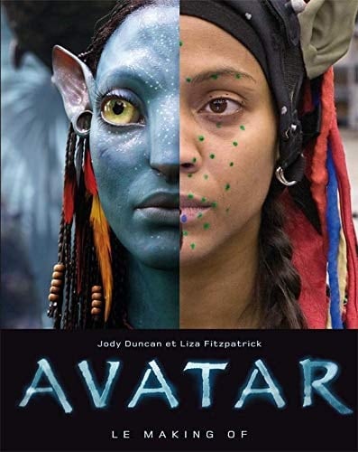 Avatar : Le making of - Liza Fitzpatrick, Jody Duncan · 2010