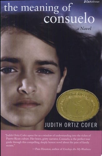 The Meaning of Consuelo A Novel - Judith Ortiz Cofer · 2004