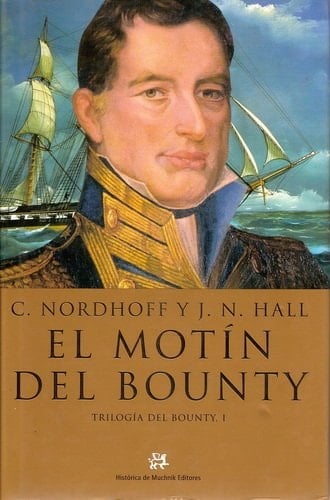 El Motín del Bounty - Charles Nordhoff, James Norman Hall · 2001