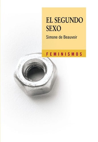 El segundo sexo - Simone de Beauvoir · 2005