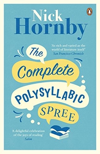 The Complete Polysyllabic Spree - Nick Hornby · 2015