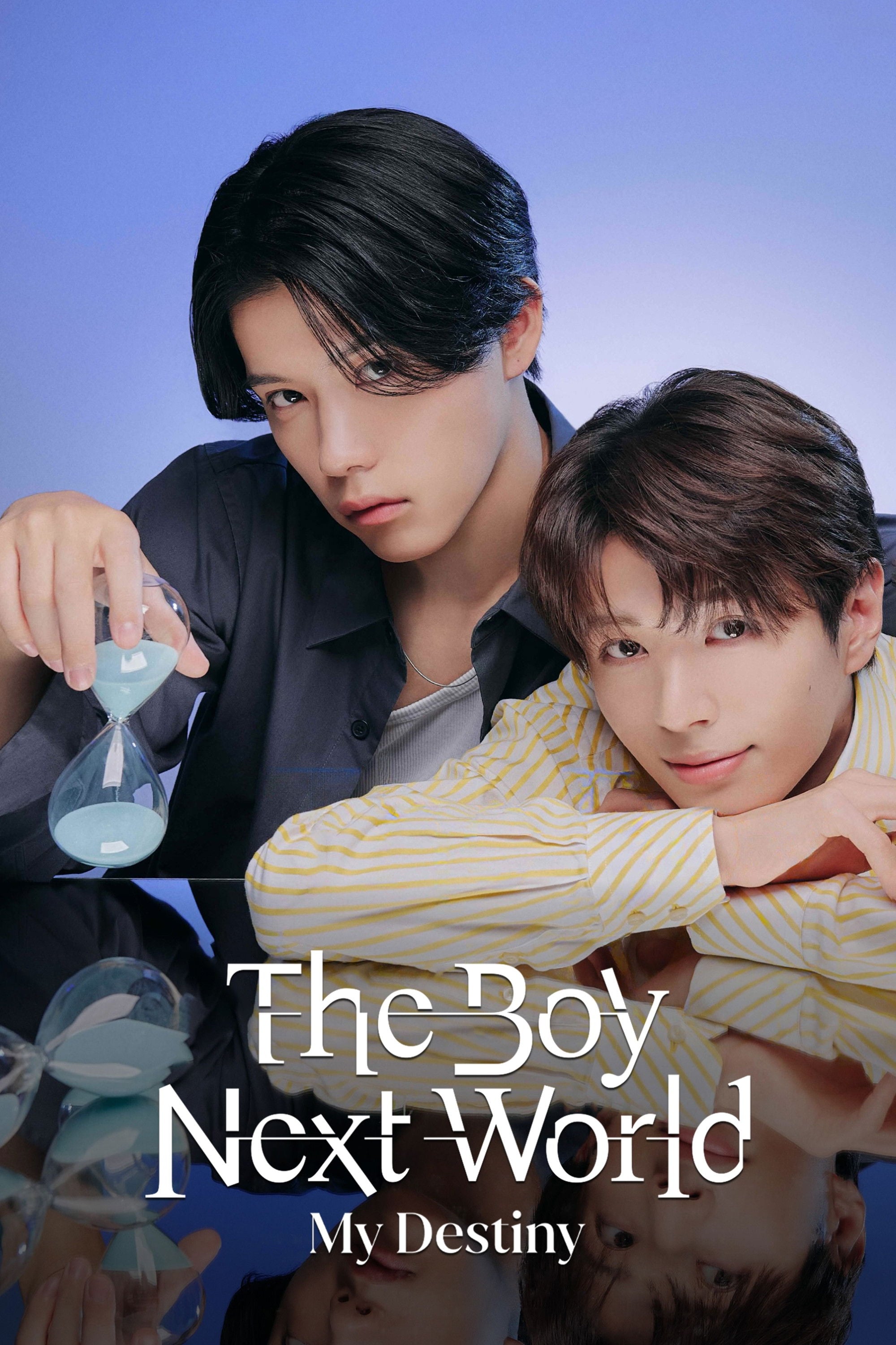 The Boy Next World: My Destiny - COMPLETED