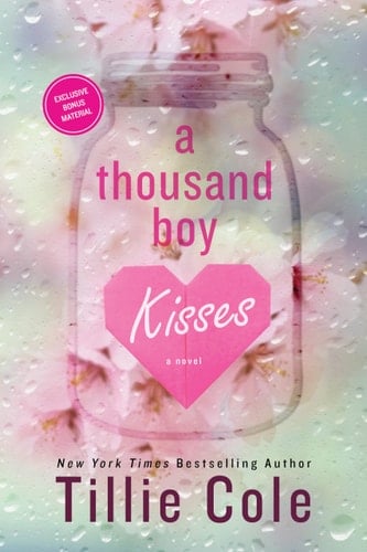 A Thousand Boy Kisses - Tillie Cole • 2023