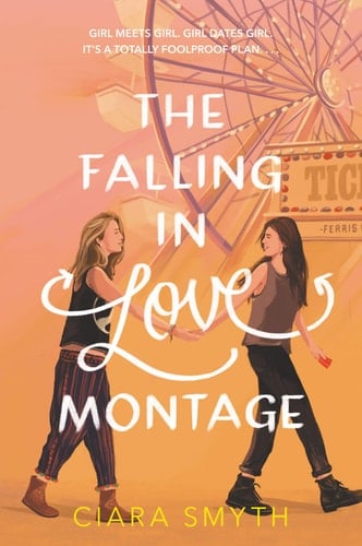 The Falling in Love Montage - Ciara Smyth · 2021