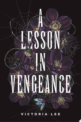 A Lesson in Vengeance - Victoria Lee · 2021