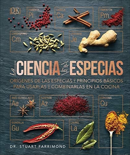La ciencia de las especias - Stuart Farrimond · 2020
