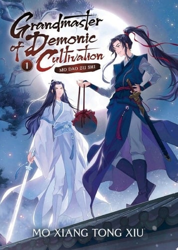 Grandmaster of Demonic Cultivation: Mo Dao Zu Shi (Novel) Vol. 1 - Author: Mo Xiang Tong Xiu ⭑ 2021