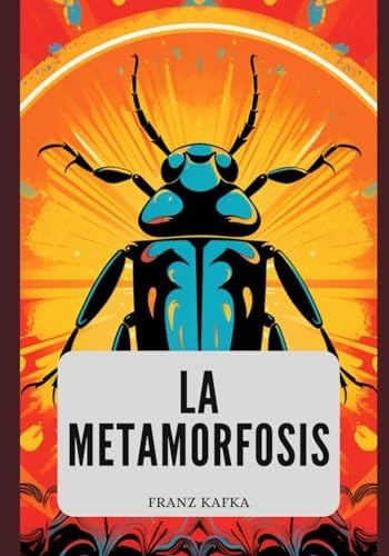 La metamorfosis - Franz Kafka · 2024