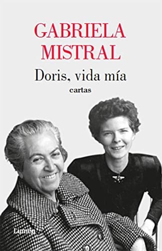 Doris, vida mía - Gabriela Mistral · 2021