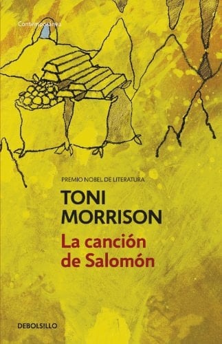 La canción de Salomón - Toni Morrison · 2014