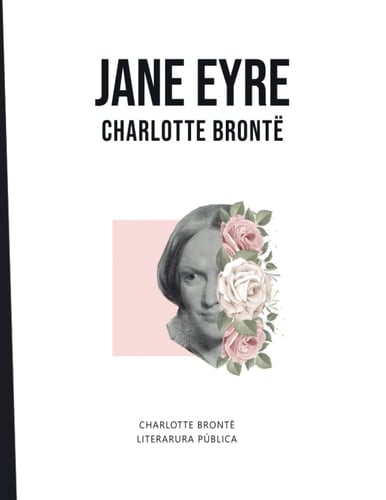 Jane Eyre - Charlotte Brontë · 2022
