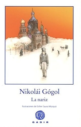 La nariz - Nikolái Gógol · 2012