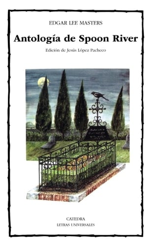 Antología de Spoon River - Edgar Lee Masters · 2014