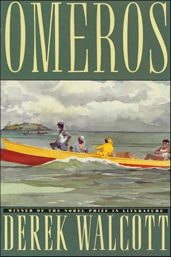 Omeros - Derek Walcott · 2014