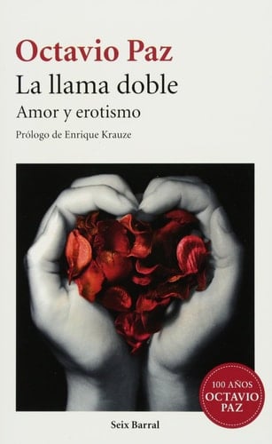 La llama doble - Octavio Paz · 2014