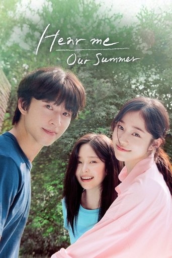 Hear Me: Our Summer - Romance ▪ Película