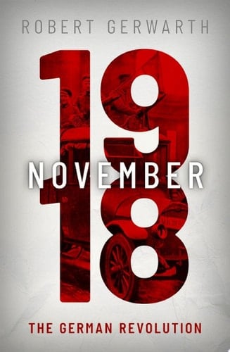 November 1918 - Robert Gerwarth · 2020