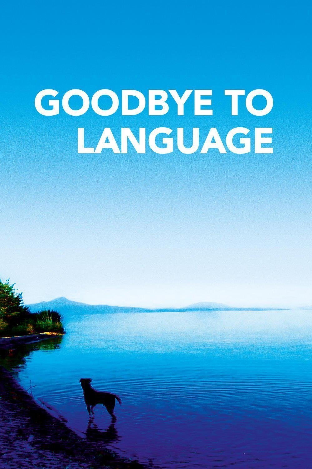 goodbye to language - Jean-Luc Godard · 2014