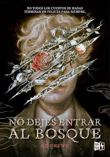 No dejes entrar al bosque - C.G. Drews • unde