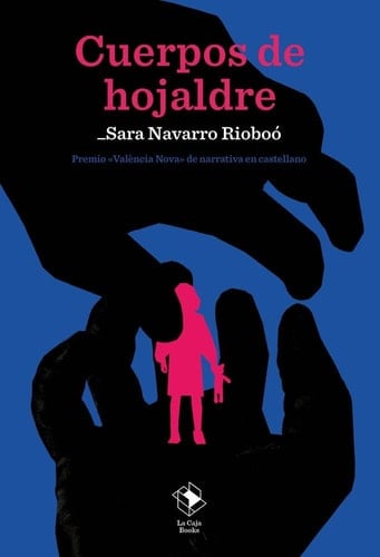 Cuerpos de hojaldre - Sara Navarro Riobo贸 路 2025