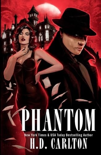 Phantom - H. D. Carlton · 2025