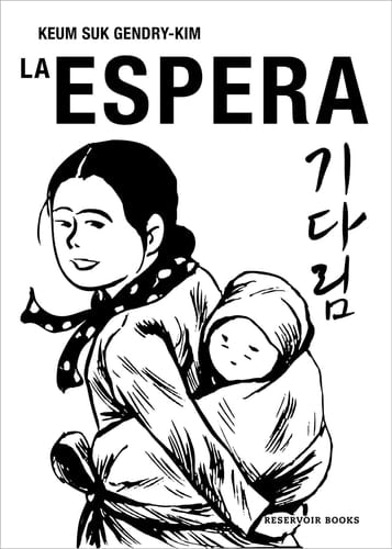 La espera - Keum Suk Gendry-Kim • 2023