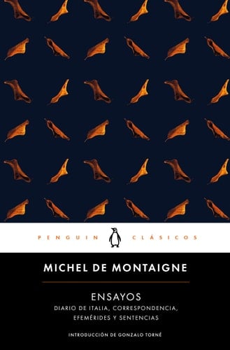 Ensayos (Montaigne) / Essays: Michel de Montaigne - Michel de Montaigne • 2025