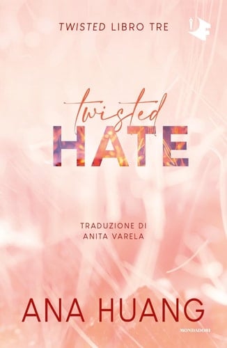 Twisted hate. Ediz. italiana - Ana Huang · 2023
