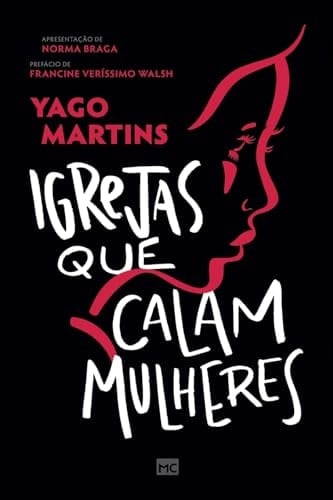 Igrejas que calam mulheres - Yago Martins · 2024