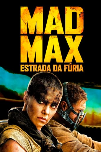 Mad Max: Estrada da Fúria - George Miller · 2015