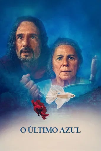 O Último Azul - Gabriel Mascaro · 2025