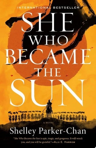 She Who Became the Sun - Shelley Parker-Chan · 2021