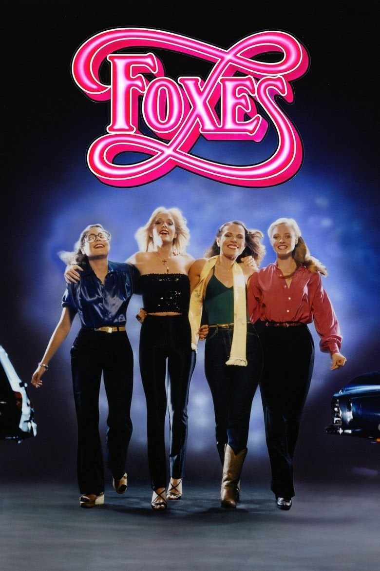 Foxes - Adrian Lyne · 1980