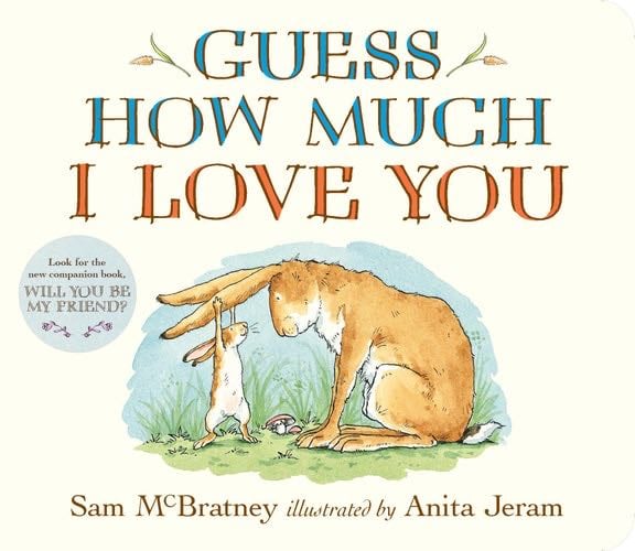 Guess How Much I Love You - Sam McBratney · 2019