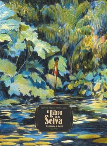 El Libro de la Selva. Tres historias de Mowgli - Rudyard Kipling · 2023
